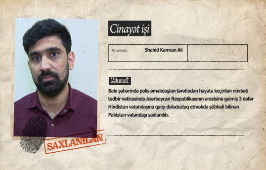 Bakıda Hindistan vətəndaşlarını ABŞ-a aparmaq adı altında dələduzluq edilib, pakistanlı saxlanılıb - VİDEO 
