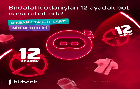 Birbank-dan daha bir yenilik: Ninja təklifi artıq mobil tətbiqdə