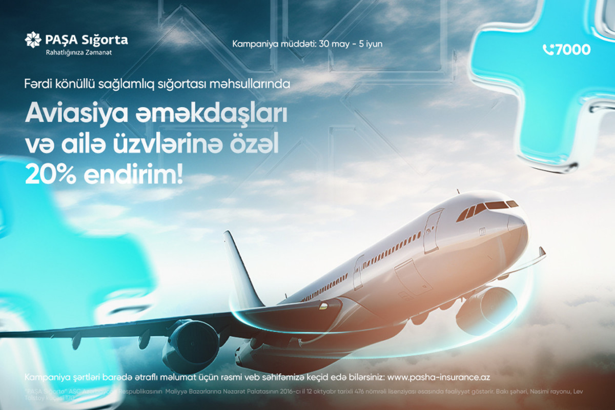 PAŞA Sığorta mülki aviasiya işçilərinə və ailələrinə özəl kampaniya elan edib