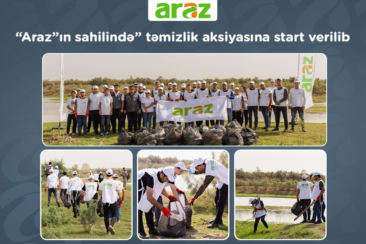 “Araz” supermarketlər şəbəkəsi “Araz”ın sahilində” təmizlik aksiyasına start verib - FOTO 