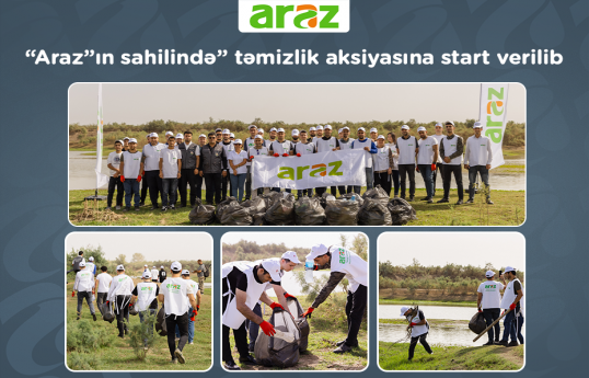“Araz” supermarketlər şəbəkəsi “Araz”ın sahilində” təmizlik aksiyasına start verib - FOTO 