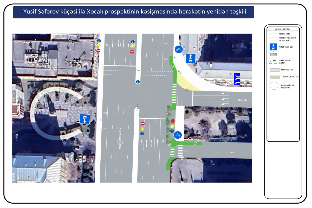 Xocalı prospekti və Yusif Səfərov küçəsinin kəsişməsində yeni işıqfor quraşdırılacaq