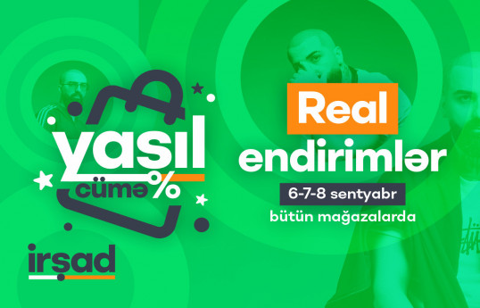 "İrşad"ın Yaşıl cümə kampaniyasında 70%-dək endirim! - VİDEO 
