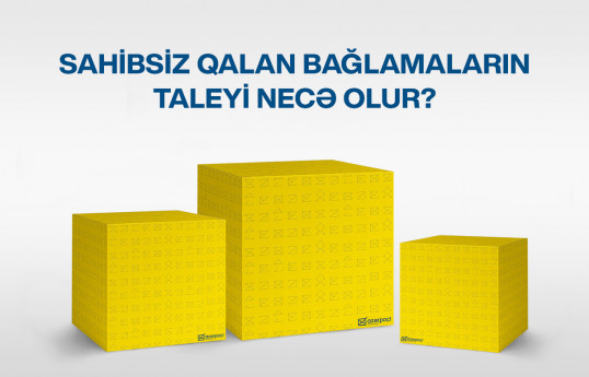 Sahibsiz poçt bağlamalarının taleyi necə olur? - Açıqlama 