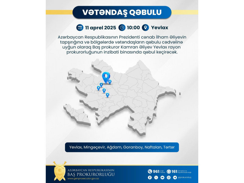 Baş prokuror Yevlaxda vətəndaşları qəbul edəcək