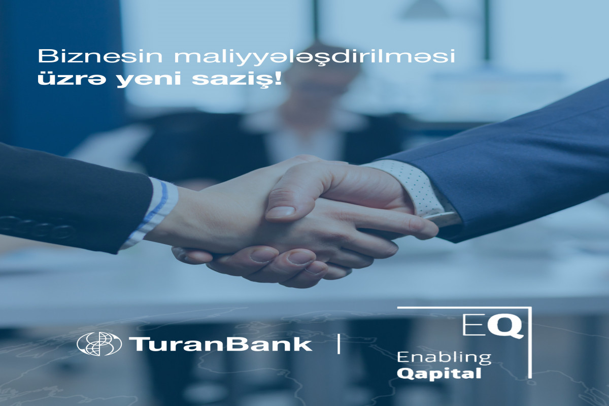 TuranBank nüfuzlu maliyyə qurumundan kredit cəlb edib