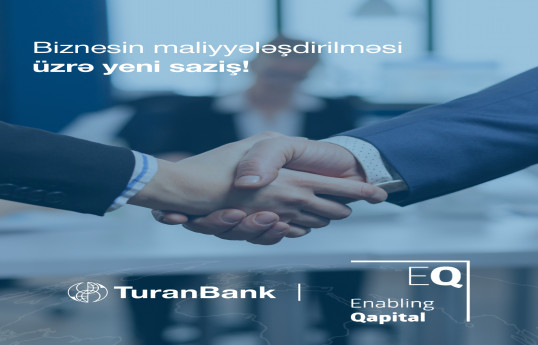 TuranBank nüfuzlu maliyyə qurumundan kredit cəlb edib