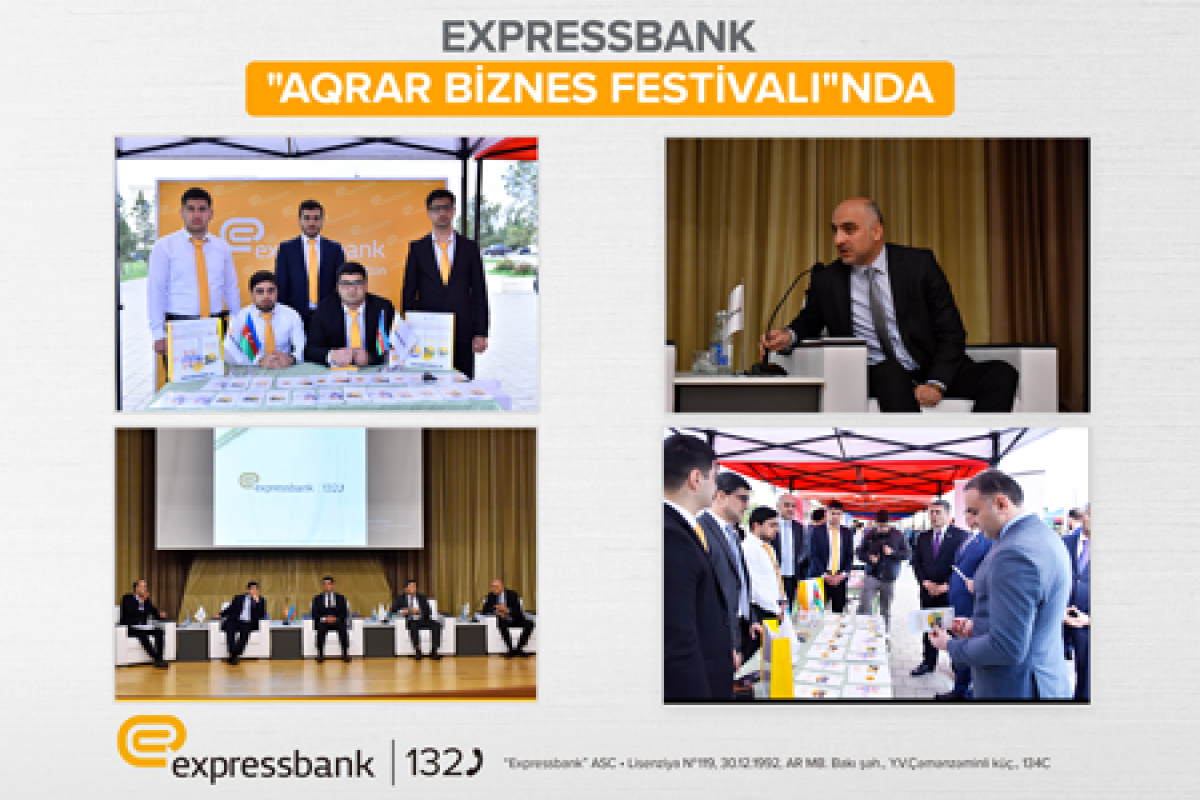 Expressbank Aqrar Biznes Festivalında iştirak edib - FOTO 