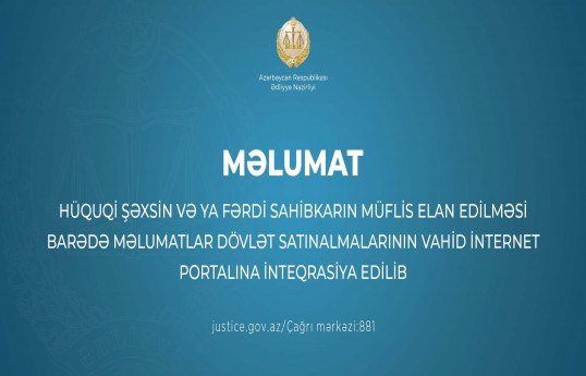 Hüquqi şəxsin müflis elan edilməsi barədə məlumatlar dövlət satınalmalar portalına inteqrasiya edilib