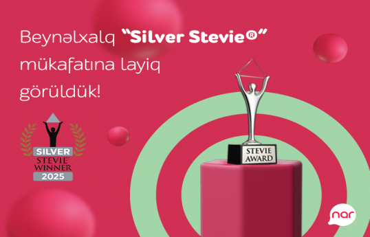 "Nar” nüfuzlu “Stevie” mükafatına layiq görülüb