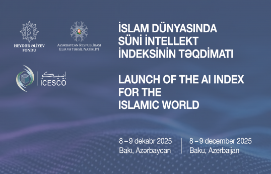 ICESCO-nun Baş direktoru Bakıda beynəlxalq konfransda iştirak edəcək