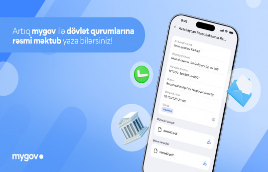 Vətəndaşlar “mygov” üzərindən istənilən dövlət qurumuna rəqəmsal formada rəsmi məktub göndərə biləcəklər