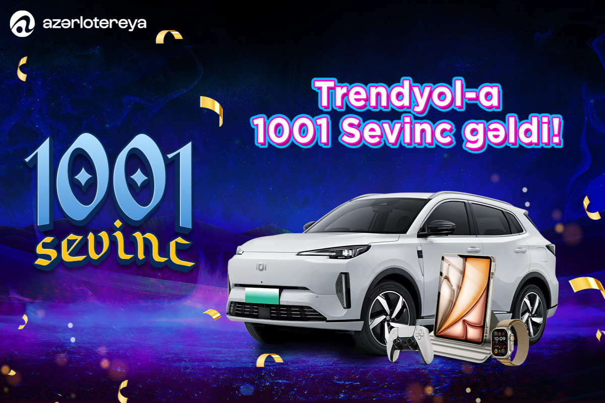 Trendyol və Azərlotereya əməkdaşlığa başladı – “1001 Sevinc” artıq ‘’Trendyol’’da