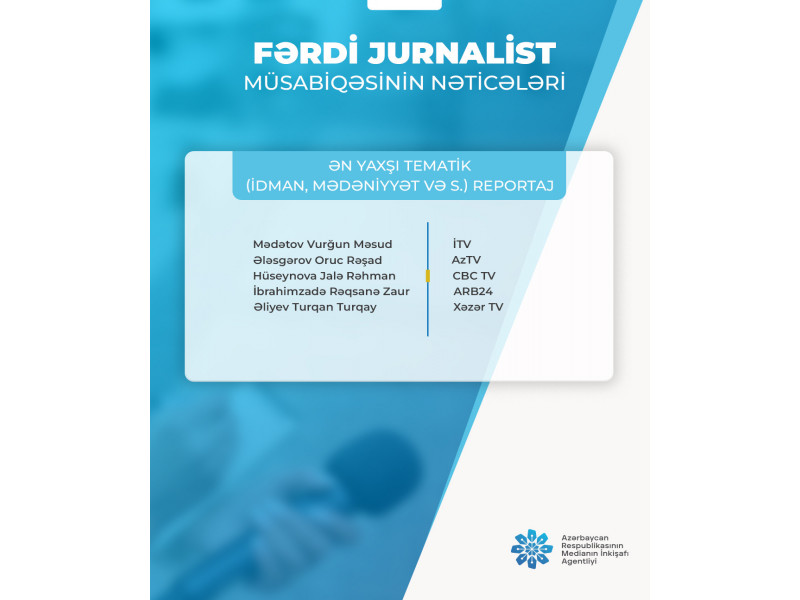 "Fərdi jurnalist müsabiqəsi"nin nəticələri açıqlanıb