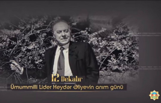 DTX Ulu Öndərin anım günü ilə bağlı videoçarx hazırlayıb - VİDEO 