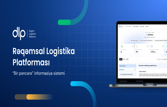 Azərbaycanda Rəqəmsal Logistika Platforması yaradılıb