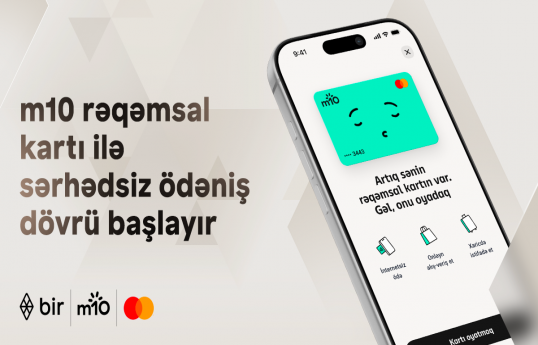 Bir ekosistemindən yeni ödəniş həlli: m10 rəqəmsal kartı ilə sərhədsiz ödəniş dövrü başlayır