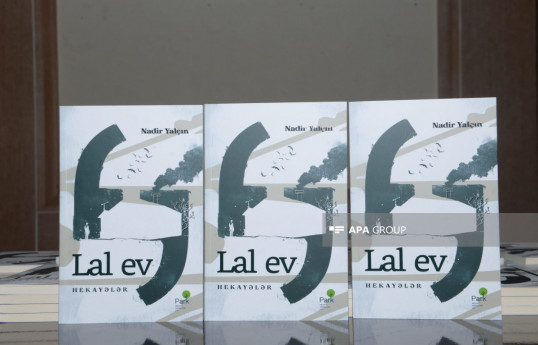 Nadir Yalçının “Lal ev” hekayələr kitabının təqdimatı olub - FOTO 