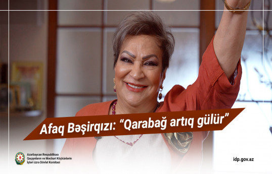 Afaq Bəşirqızı: Qarabağ artıq gülür - VİDEO 