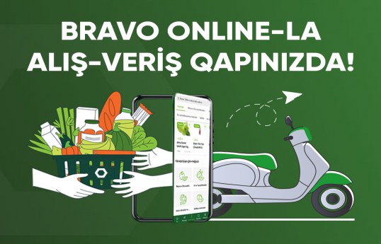 Müştəri təcrübəsində yeni dövr - Bravo ONLINE  və mobil tətbiq istifadəyə verilib