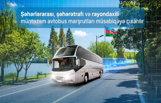 Avtobus marşrutları müsabiqəyə çıxarılır