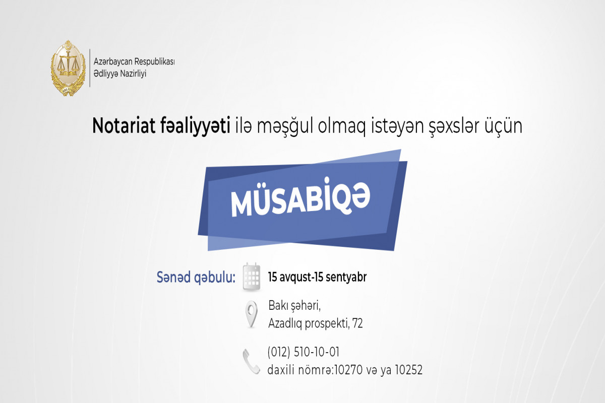 Notariat fəaliyyəti ilə məşğul olmaq istəyənlər üçün müsabiqə keçirilir