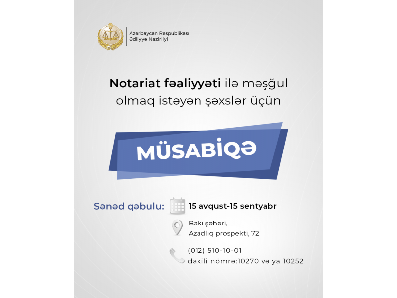 Notariat fəaliyyəti ilə məşğul olmaq istəyənlər üçün müsabiqə keçirilir