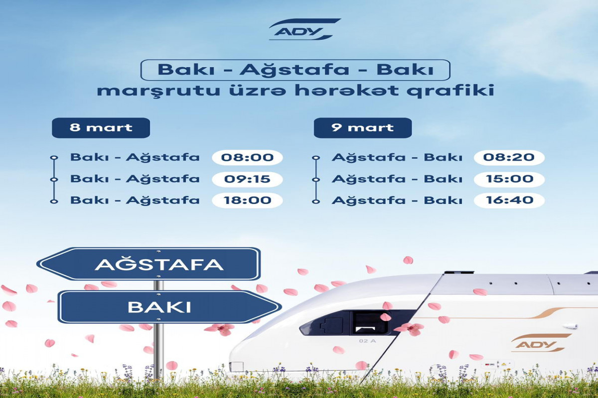 ADY: 8-9 mart tarixlərində Bakı-Ağstafa-Bakı marşrutuna əlavə qatarlar təyin ediləcək