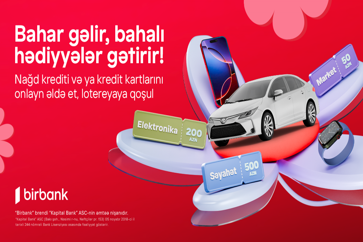 Birbank Bahar Lotereyası başlayır: Superpriz “Toyota Corolla”