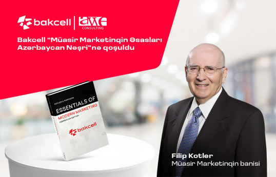 “Bakcell” “Müasir Marketinqin Əsasları Azərbaycan Nəşri”nə qoşulub