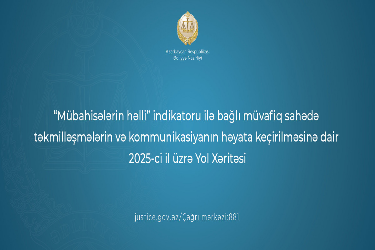 Biznes mühiti və beynəlxalq reytinqlər üzrə Komissiyanın Yol Xəritəsi təsdiq edilib