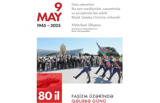 Mehriban Əliyeva 9 May – faşizm üzərində Qələbə Günü ilə bağlı paylaşım edib