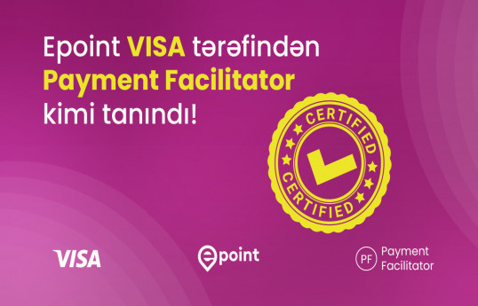 Epoint, VISA Payment Facilitator statusunu əldə etdi! - FOTO 