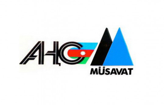 AXCP və Müsavat xarici təsir dairələrinin maraqlarına xidmət edir - TƏHLİL 