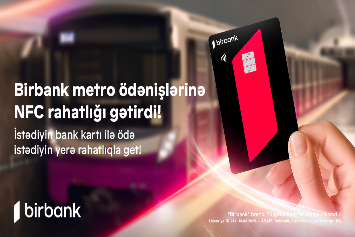 Birbank-ın dəstəyi ilə ictimai nəqliyyat sistemində yeni dövr başlayır