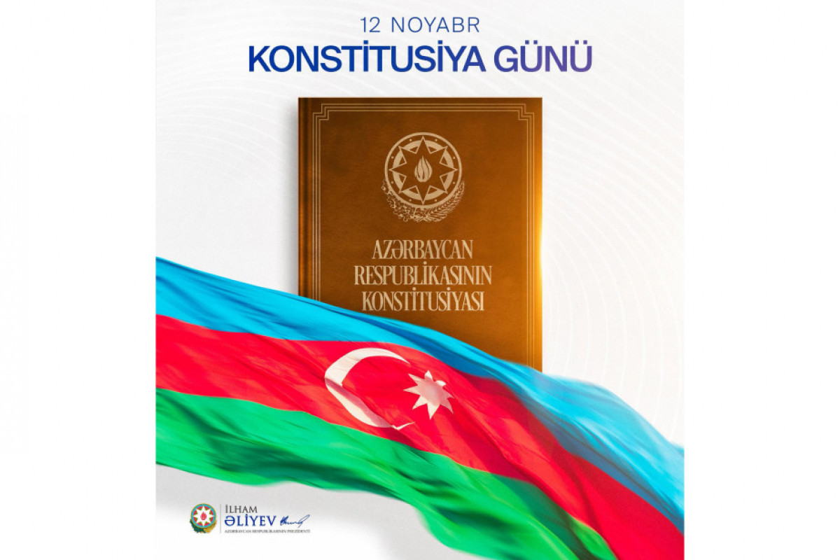 Prezident İlham Əliyev Konstitusiya Günü ilə bağlı paylaşım edib