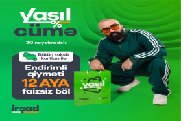 İrşad-da - Yaşıl Cümə  başladı