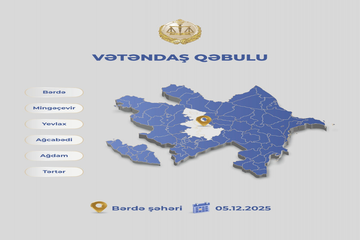 Ədliyyə naziri Bərdə şəhərində vətəndaşları qəbul edəcək