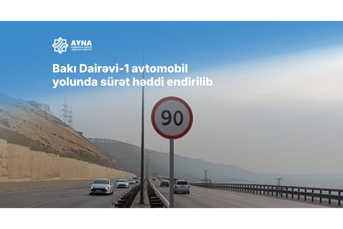 Bakı Dairəvi-1 avtomobil yolunda sürət həddi 100 km/saatdan 90 km/saata endirilib