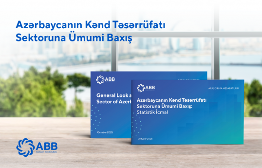ABB kənd təsərrüfatı sektoru ilə bağlı hesabat təqdim edib