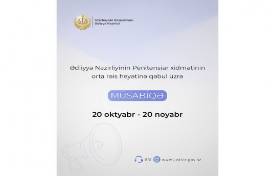 Ədliyyə Nazirliyi Penitensiar xidmətə qəbul üzrə müsabiqə elan edib