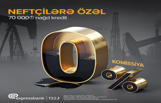 Neft-qaz sektorunda çalışanlara komissiyasız kredit təklifi!