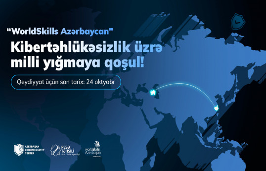 “WorldSkills Şanxay 2026” kibertəhlükəsizlik yarışının milli komanda seçimlərinə başlanılıb
