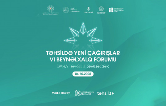Təhsildə Yeni Çağırışlar VI Beynəlxalq Forumu keçiriləcək