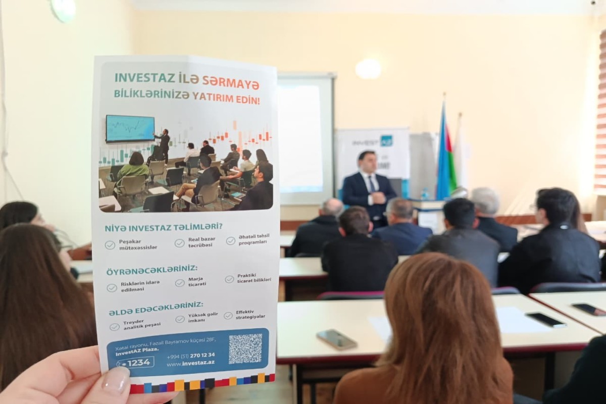 Gələcəyin iqtisadçıları üçün müasir yatırım dərsləri: InvestAZ mütəxəssisləri tərəfindən Master Klass keçirilib