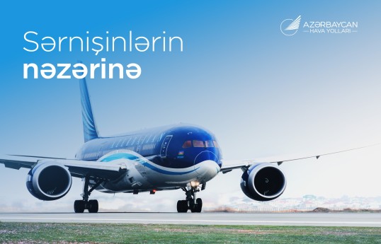 AZAL Naxçıvana səyahət planlaşdıran sərnişinlərə müraciət edib