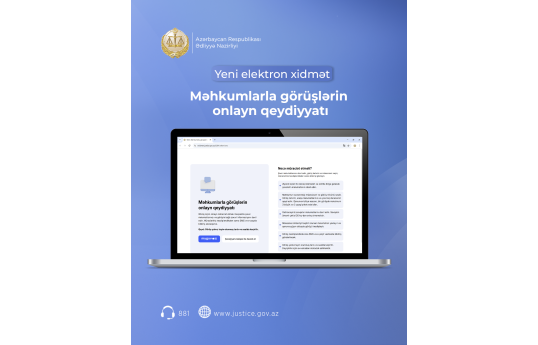 Məhkumlarla görüşlərin onlayn qeydiyyatı xidməti istifadəyə verilib