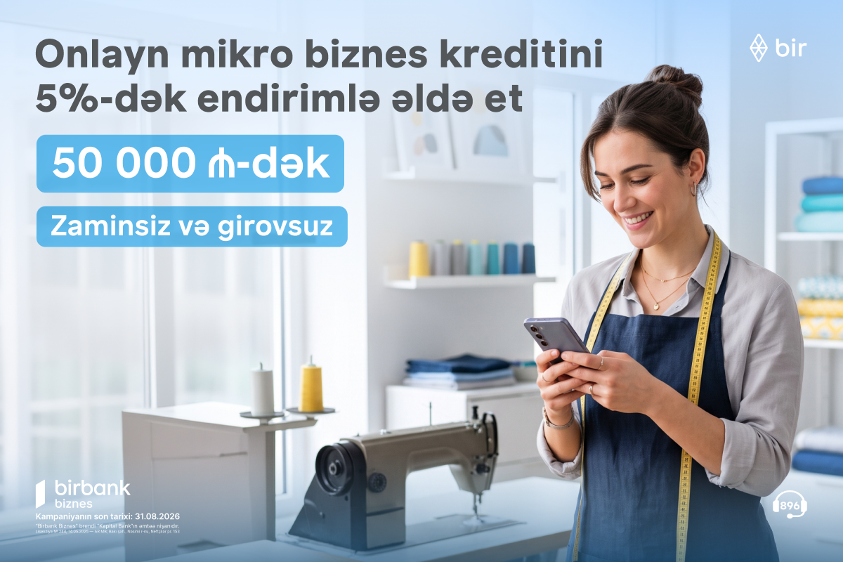 Birbank Biznes-dən mikro biznes kreditinə 5%-dək endirim