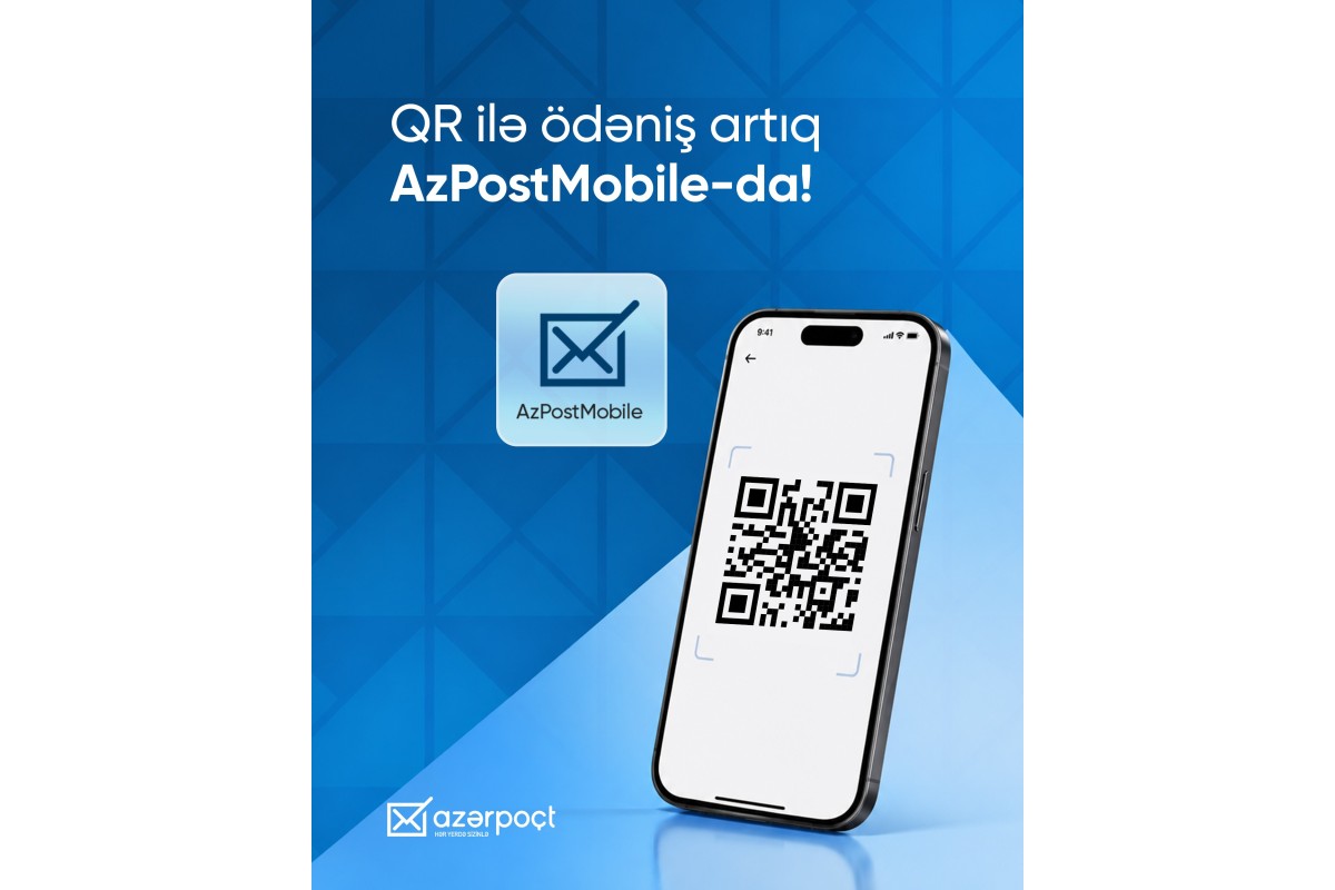 “Azərpoçt”un mobil tətbiqində “AZQR” ödəniş funksiyası istifadəyə verilib