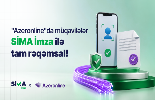 “Azeronline”da müqavilələr “SİMA İmza” ilə tam rəqəmsal!